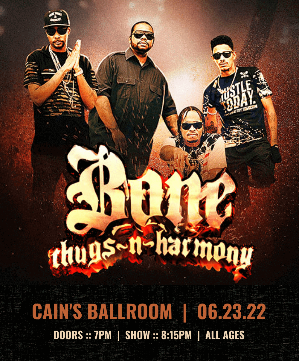 Bone Thugs-N-Harmony Coming to Tulsa June 2022